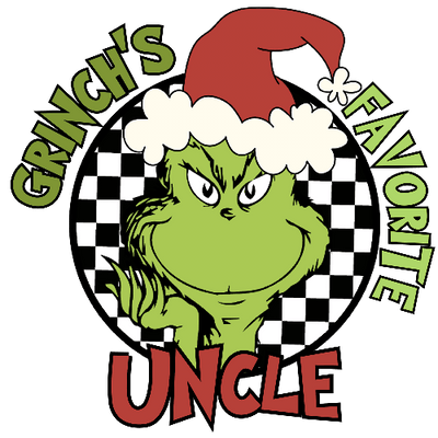 Grinches Favorite Uncle Green  Christmas DTF (direct-to-film) Transfer
