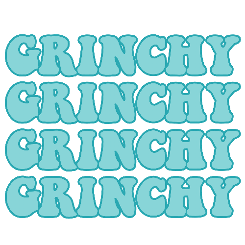 Grinchy Grinchy Grinchy Blue Christmas DTF (direct-to-film) Transfer