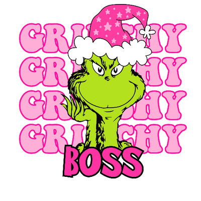 Grinchy Grinchy Grinchy Boss Pink  Christmas DTF (direct-to-film) Transfer