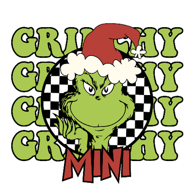 Grinchy Grinchy Grinchy Mini Green Christmas DTF (direct-to-film) Transfer