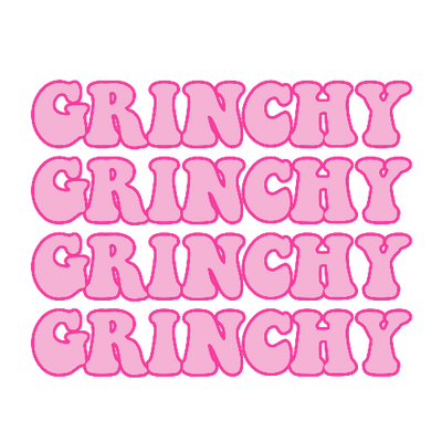 Grinchy Grinchy Grinchy Pink Christmas DTF (direct-to-film) Transfer