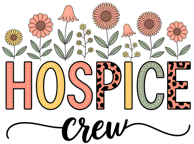 HOSPICE CREW DTF (direct-to-film) Transfer