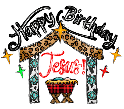 Happy Birthday Jesus with 5 Stars DTF (direct-to-film) Transfer