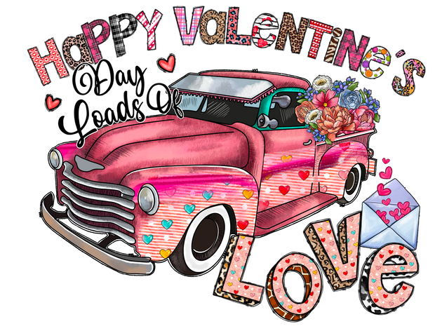 Happy Valentines Day Loads Of Love Truck With Floral In Pink DTF (direct-to-film) Transfer