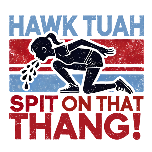 Hawk Tuah runner DTF (direct-to-film) Transfer