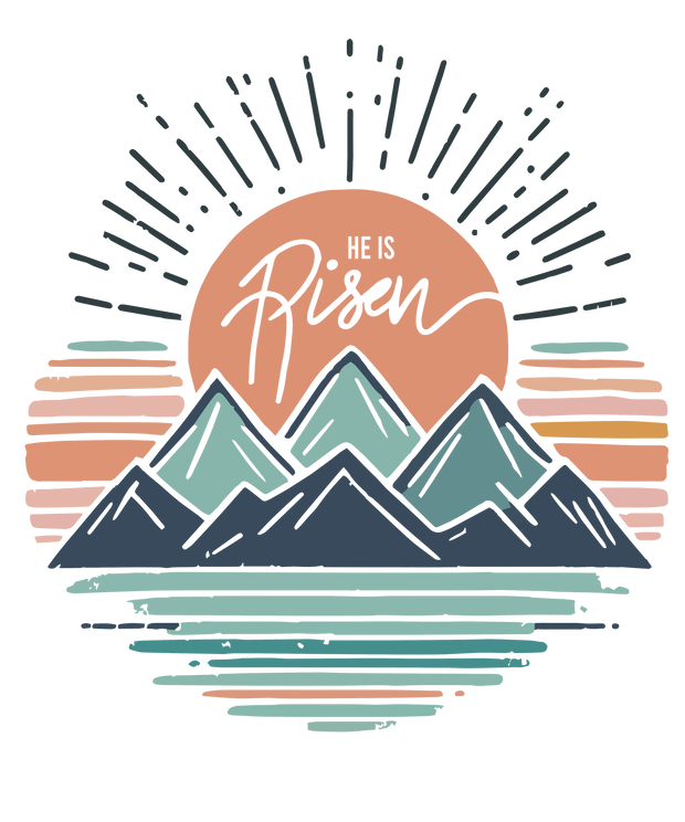 He Is Risen Mountain Scape With Sun DTF (direct to film) Transfer