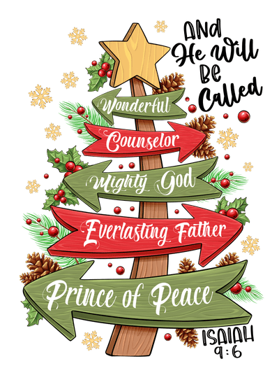 He Will be Called Tree of Peace DTF (direct-to-film) Transfer