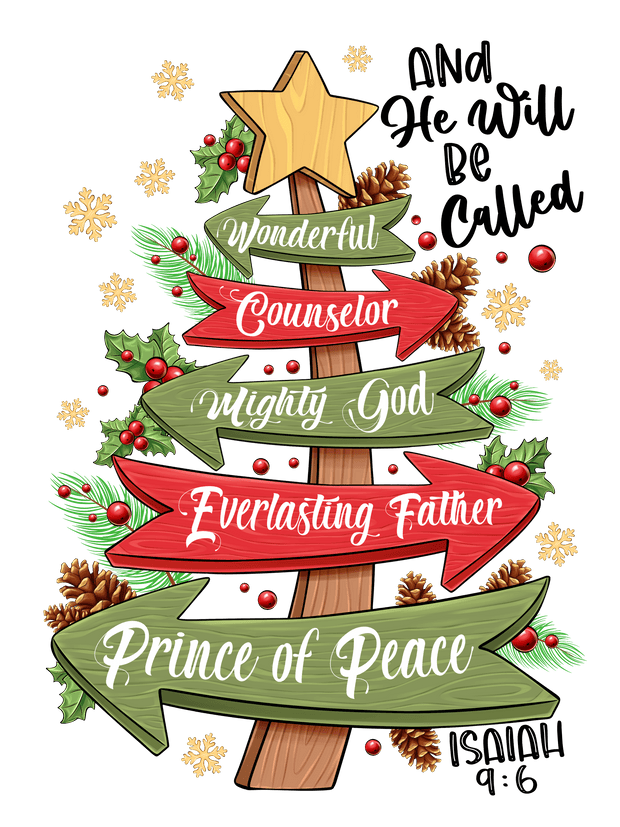 He Will be Called Tree of Peace DTF (direct-to-film) Transfer