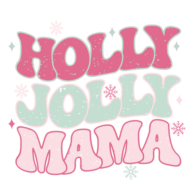 Holly Mama DTF (direct-to-film) Transfer