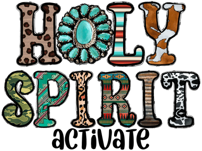 Holy Spirit Activate DTF (direct-to-film) Transfer