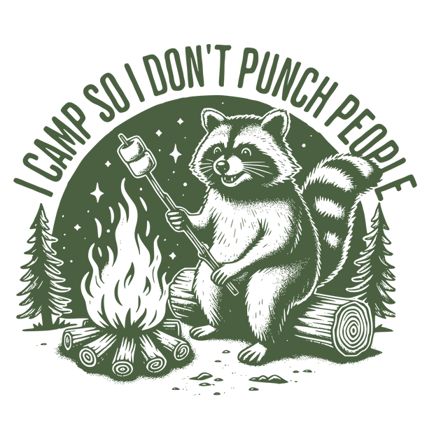I CAMP SO I DONT PUNCH PEOPLE GREEN DESIGN DTF (direct-to-film) Transfer
