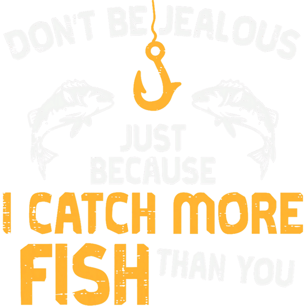 I Catch More Fish Hanging Hook DTF (direct-to-film) Transfer