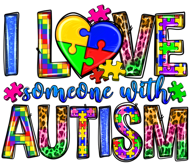 I love Someone With Autism (puzzle) DTF (direct-to-film) Transfer