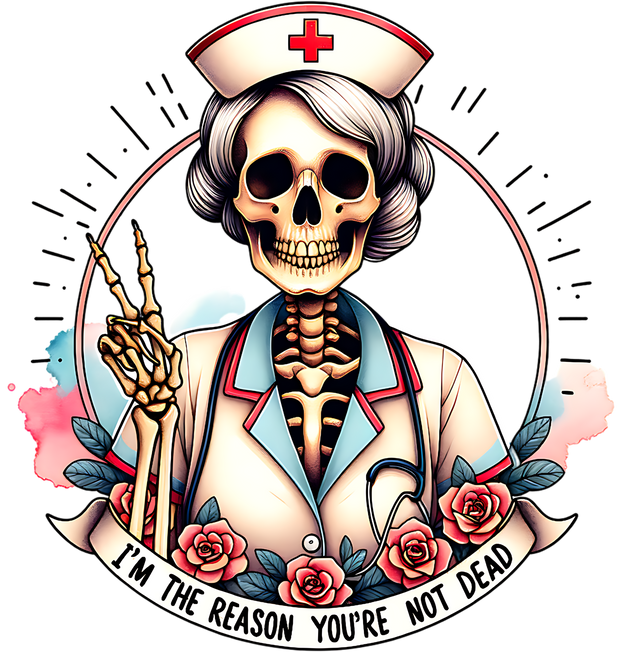 IM THE REASON YOU'RE NOT DEAD DTF (direct-to-film) Transfer