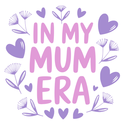 IN MY MUM ERA PINK AND PURPLE DTF (direct-to-film) Transfer