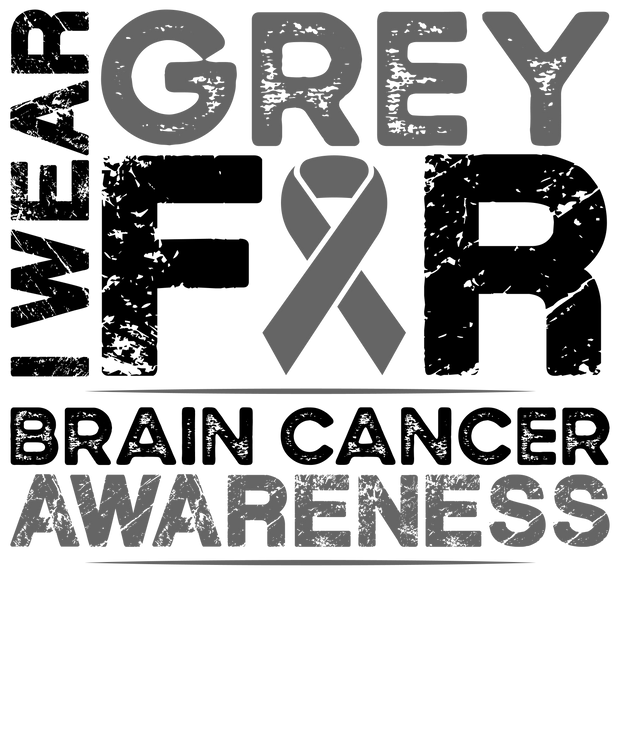 I Wear Grey for Brain Cancer Awareness DTF (direct to film) Transfer