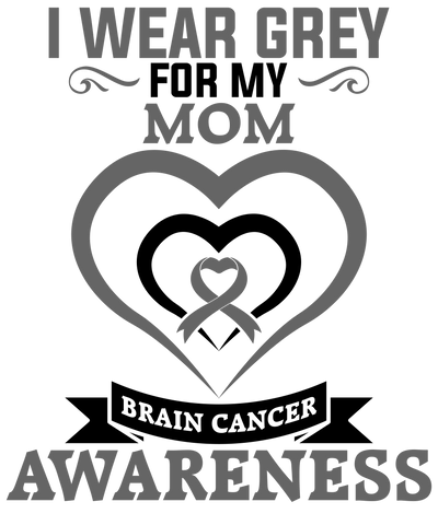 I Wear Grey for My Mom & Hearts DTF (direct to film) Transfer