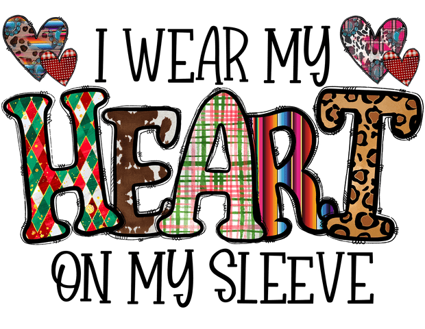 I Wear My Heart On My Sleeve In Harlequin Plaid And Cow Print Font DTF (direct-to-film) Transfer