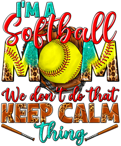 I am a Softball Mom - Twisted Image Transfers