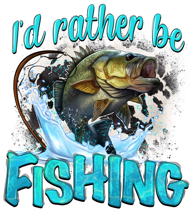 Id rather be fishing nca DTF (direct-to-film) Transfer