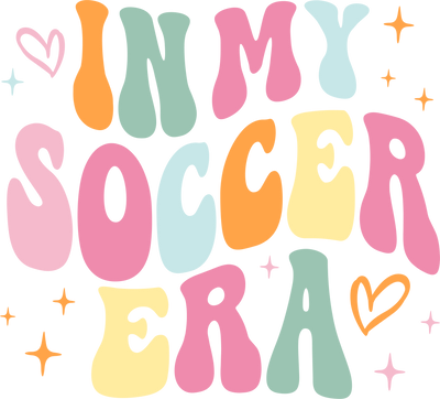 In My Soccer Era Pastel Pink Green Yellow and Blue DTF (direct-to-film) Transfer