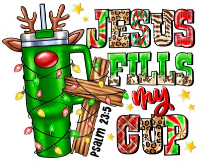 Jesus Fills my Cup Wrapped in Lights DTF (direct-to-film) Transfer