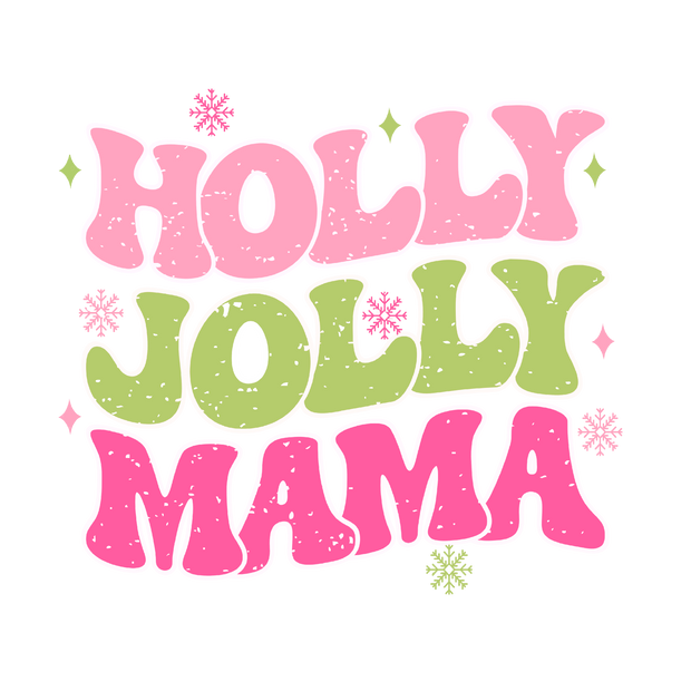 Jolly Mama DTF (direct-to-film) Transfer