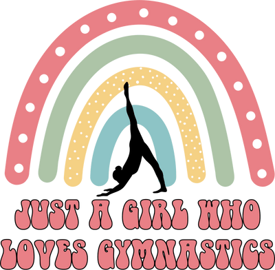 Just A Girl Who Loves Gymnastics With Pastel Rainbow And Silhouette DTF (direct-to-film) Transfer