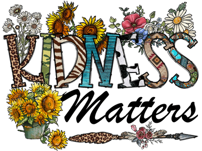 Kidness Matters Sunflowers & Arrow DTF (direct-to-film) Transfer