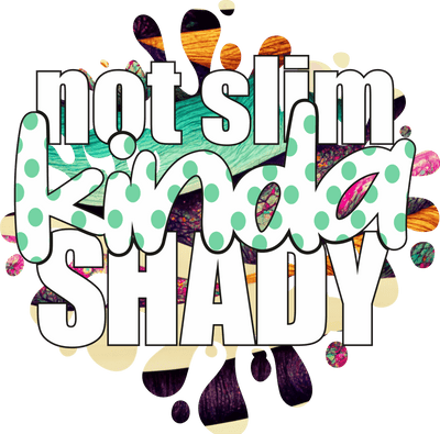 Kinda Shady Polka Dotted DTF (direct-to-film) Transfer