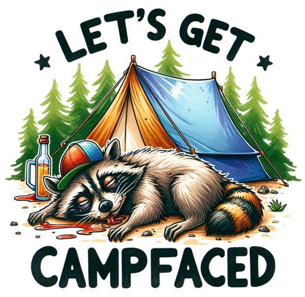 LETS GET CAMPFACED 2 DTF (direct-to-film) Transfer