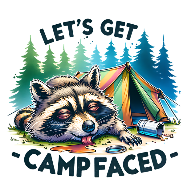 LETS GET CAMPFACED DTF (direct-to-film) Transfer