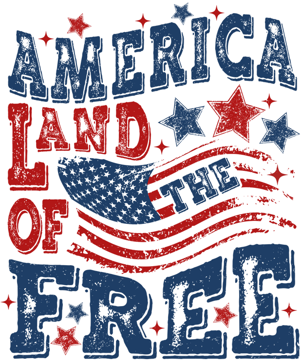 Land of the Free Stars & Flag DTF (direct-to-film) Transfer