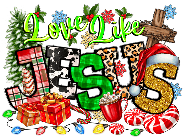 Love Like Jesus Candies & Cross DTF (direct-to-film) Transfer