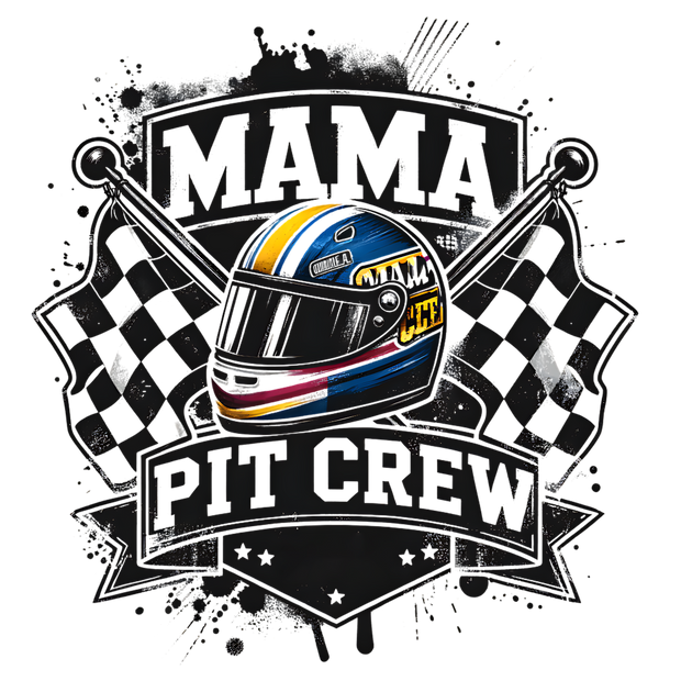 MAMA PIT CREW DTF (direct-to-film) Transfer