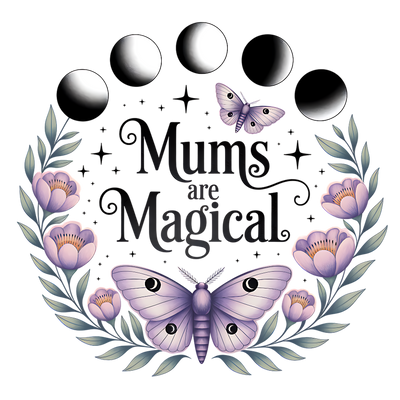 MUMS ARE MAGICAL DTF (direct-to-film) Transfer