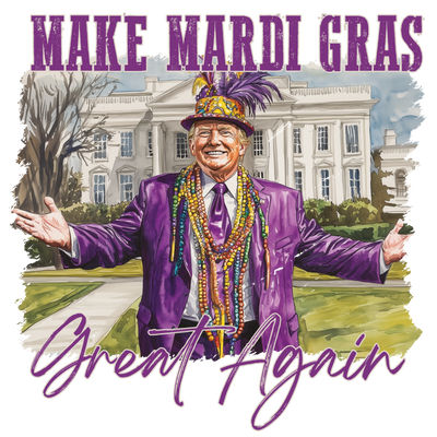 Make Mardi Gras Great Again DTF (direct-to-film) Transfer