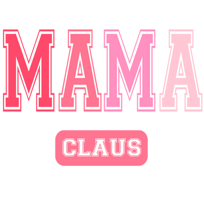 Mama Claus (1) DTF (direct-to-film) Transfer