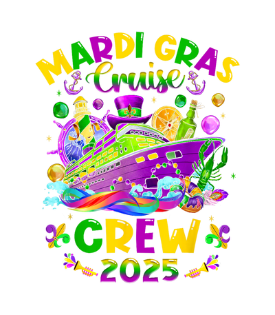 Mardi Gras Cruise Crew 2025 DTF (direct-to-film) Transfer