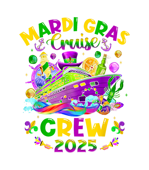 Mardi Gras Cruise Crew 2025 DTF (direct-to-film) Transfer