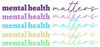 Mental Health Matters (multicolor) DTF (direct-to-film) Transfer