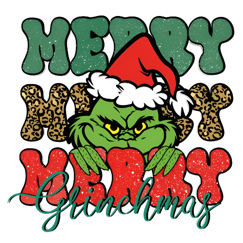 Merry Merry Merry Grinchmas Christmas DTF (direct-to-film) Transfer