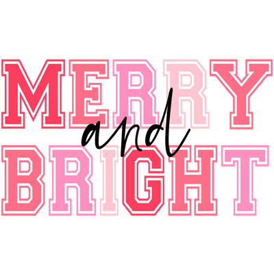 Merry and Bright (1) DTF (direct-to-film) Transfer