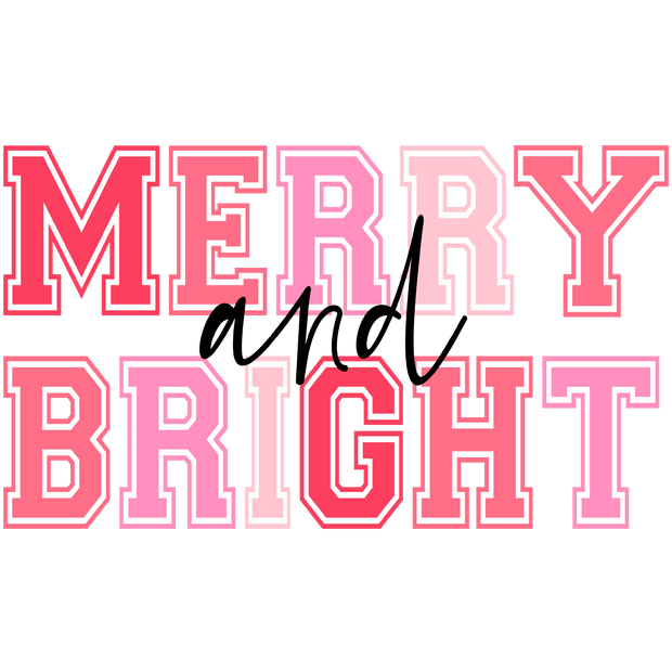 Merry and Bright (1) DTF (direct-to-film) Transfer