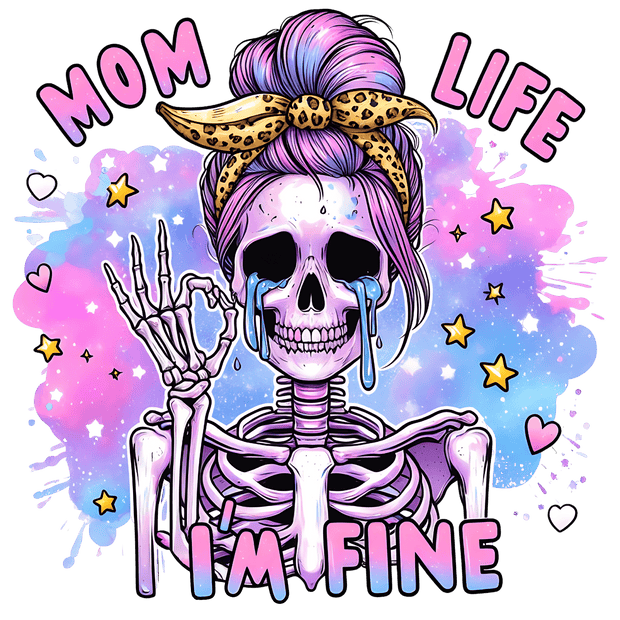 Mom Life I'm Fine Smiling & Crying DTF (direct-to-film) Transfer