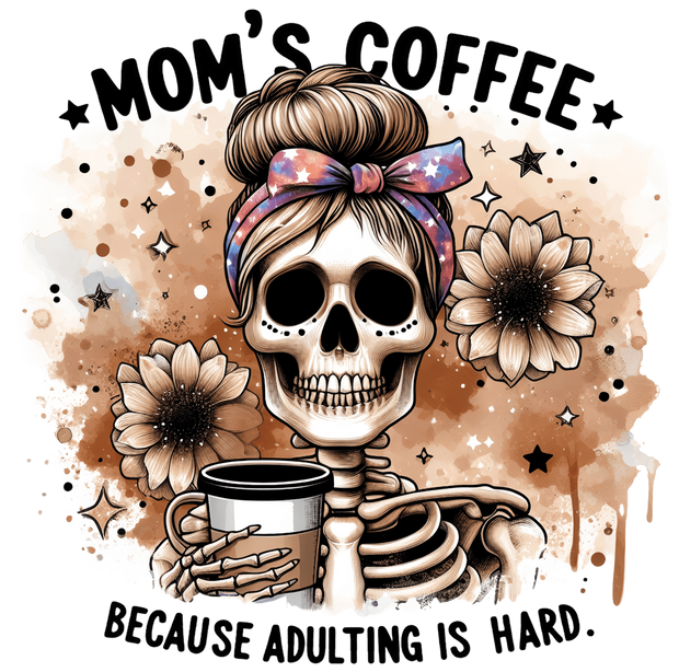 Mom's Coffee Brown Colors DTF (direct-to-film) Transfer