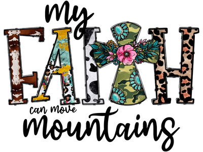 My Faith can Move Mountains Pink Flower DTF (direct-to-film) Transfer