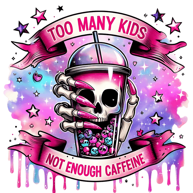 Not Enough Caffeine Color Drip DTF (direct-to-film) Transfer