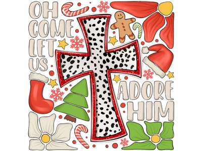 Oh Come Let us Adore Him Christmas Designs DTF (direct-to-film) Transfer