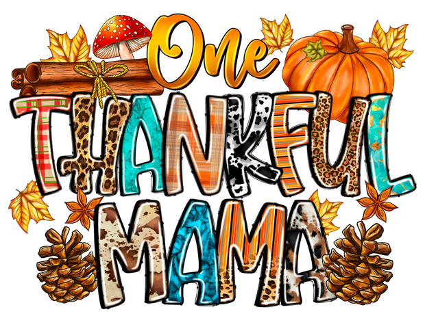 One Thankful Mama DTF (direct-to-film) Transfer